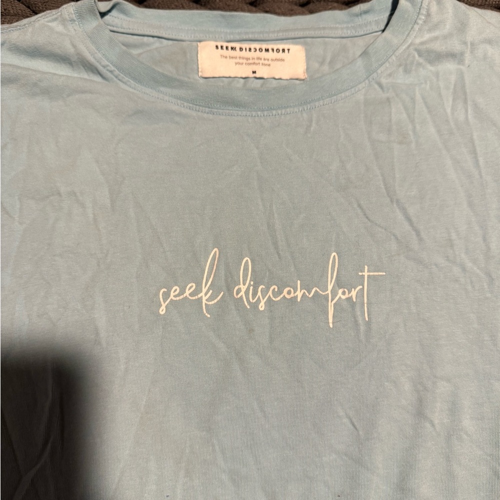 Seek Discomfort tee shirt